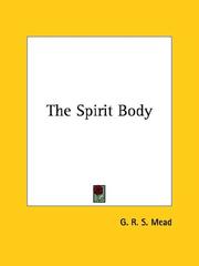 Cover of: The Spirit Body by G. R. S. Mead