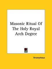 Masonic Ritual Of The Holy Royal Arch Degree By Anonymous Open Library   2823858 M 