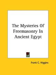 Cover of: The Mysteries of Freemasonry in Ancient Egypt