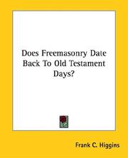 Cover of: Does Freemasonry Date Back to Old Testament Days?