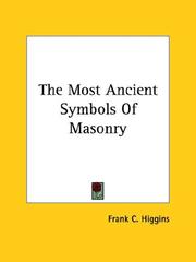 Cover of: The Most Ancient Symbols of Masonry