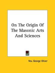 Cover of: On The Origin Of The Masonic Arts And Sciences