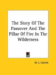 Cover of: The Story of the Passover and the Pillar of Fire in the Wilderness
