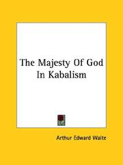 Cover of: The Majesty Of God In Kabalism | Arthur Edward Waite