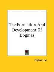 Cover of: The Formation and Development of Dogmas