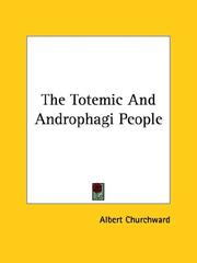 Cover of: The Totemic and Androphagi People