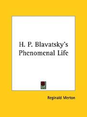 Cover of: H. P. Blavatsky's Phenomenal Life