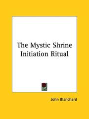 Cover of: The Mystic Shrine Initiation Ritual