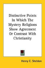 Cover of: Distinctive Points in Which the Mystery Religions Show Agreement or Contrast With Christianity