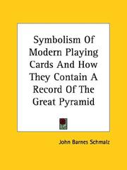 Cover of: Symbolism of Modern Playing Cards and How They Contain a Record of the Great Pyramid