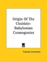 Cover of: Origin of the Chaldaio-babylonian Cosmogonies