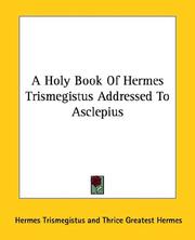 Cover of: A Holy Book of Hermes Trismegistus Addressed to Asclepius