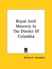 Cover of: Royal Arch Masonry In The District Of Columbia