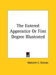 Cover of: The Entered Apprentice or First Degree Illustrated