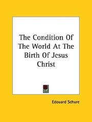 Cover of: The Condition of the World at the Birth of Jesus Christ