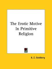 Cover of: The Erotic Motive in Primitive Religion