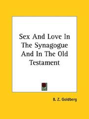 Cover of: Sex and Love in the Synagogue and in the Old Testament