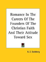 Cover of: Romance in the Careers of the Founders of the Christian Faith and Their Attitude Toward Sex