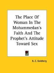 Cover of: The Place of Woman in the Mohammedan's Faith and the Prophet's Attitude Toward Sex