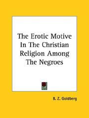 Cover of: The Erotic Motive in the Christian Religion Among the Negroes