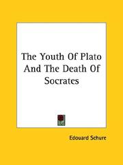 Cover of: The Youth of Plato and the Death of Socrates by Edouard Schure