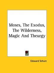 Cover of: Moses, the Exodus, the Wilderness, Magic and Theurgy