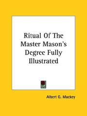 Ritual Of The Master Masons Degree Fully Illustrated