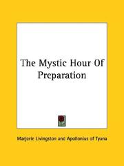 Cover of: The Mystic Hour of Preparation