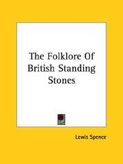 Cover of: The Folklore of British Standing Stones