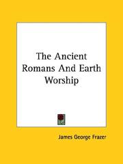 Cover of: The Ancient Romans And Earth Worship