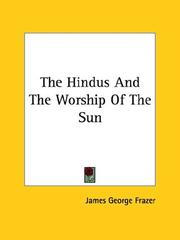 Cover of: The Hindus And The Worship Of The Sun