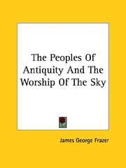 Cover of: The Peoples Of Antiquity And The Worship Of The Sky