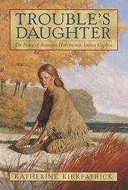 Cover of: Trouble's Daughter by Katherine Kirkpatrick