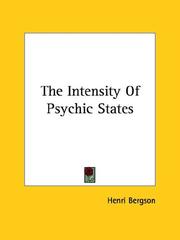 Cover of: The Intensity of Psychic States by Henri Bergson