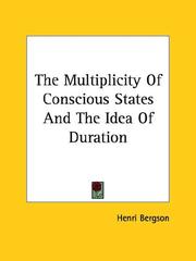 Cover of: The Multiplicity of Conscious States and the Idea of Duration