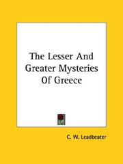 Cover of: The Lesser and Greater Mysteries of Greece