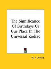 Cover of: The Significance of Birthdays or Our Place in the Universal Zodiac by W. J. Colville