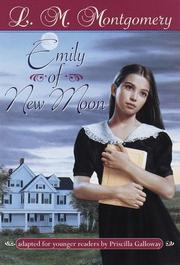 Cover of: Emily of New Moon (Books for Young Readers) by Priscilla Galloway