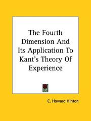 Cover of: The Fourth Dimension and Its Application to Kant's Theory of Experience