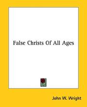 Cover of: False Christs of All Ages by John W. Wright