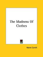 Cover of: The Madness of Clothes by Marie Corelli