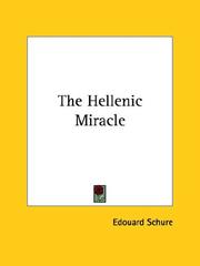 Cover of: The Hellenic Miracle by Edouard Schure