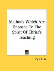 Cover of: Methods Which Are Opposed to the Spirit of Christ's Teaching