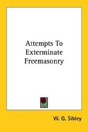 Cover of: Attempts to Exterminate Freemasonry