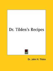 Cover of: Dr. Tilden's Recipes