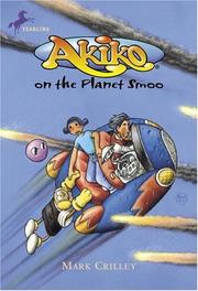 Cover of: Akiko on the Planet Smoo (Akiko) by Mark Crilley