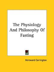 Cover of: The Physiology And Philosophy Of Fasting