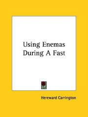 Cover of: Using Enemas During A Fast by Hereward Carrington