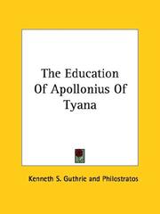 Cover of: The Education of Apollonius of Tyana | Kenneth Sylvan Guthrie