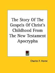 Cover of: The Story of the Gospels of Christ's Childhood from the New Testament Apocrypha